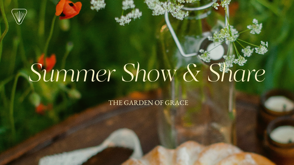 Gather 'Round: It's Summer Show & Share Time!